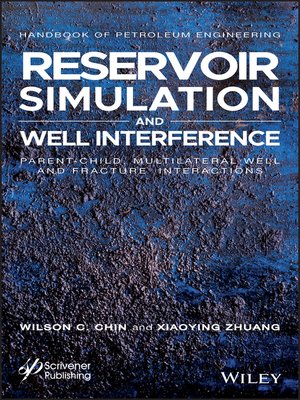 cover image of Reservoir Simulation and Well Interference